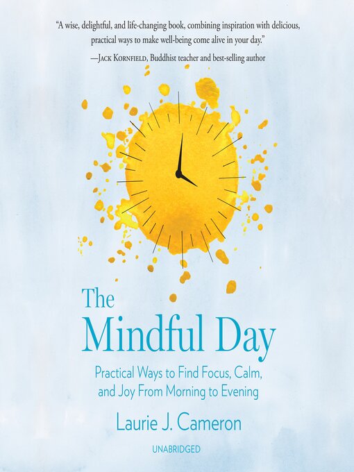 Title details for The Mindful Day by Laurie J. Cameron - Wait list